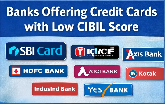 banks offering credit card low cibil